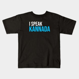 I Speak Kannada Kids T-Shirt